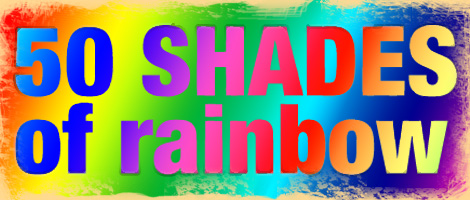 50 Shades of Rainbow